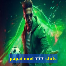 papai noel 777 slots